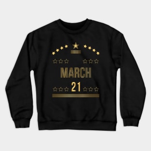 March 21 Crewneck Sweatshirt